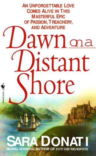 By Sara Donati Dawn on a Distant Shore (Wilderness, Book 2)