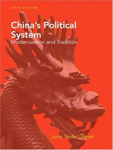 By June Teufel Dreyer China's Political System (6th Edition)