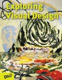 By Author Exploring Visual Design: The Elements and Principles 4e