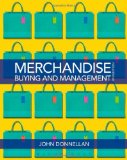 By John Donnellan Merchandise Buying and Management (4th Edition)