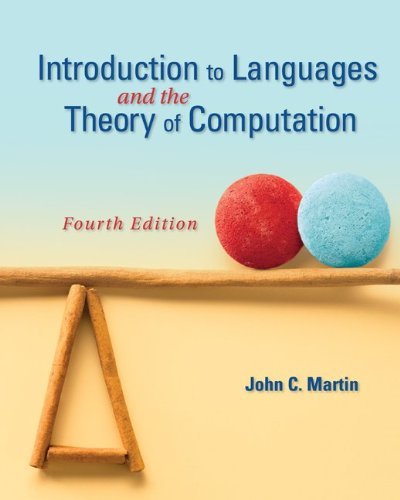 By John Martin Introduction to Languages and the Theory of Computation (4th Edition)