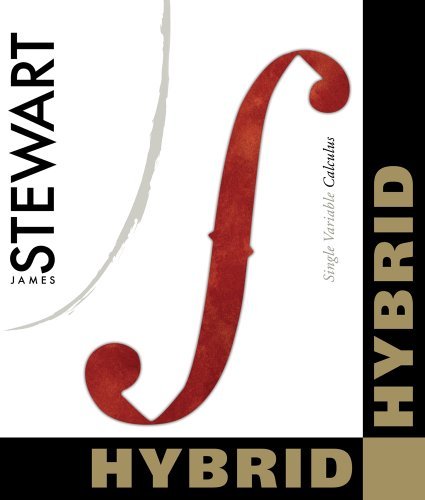 By James Stewart Single Variable Calculus, Hybrid Edition (with Enhanced WebAssign with eBook for Multi Term Math and (7th Edition)