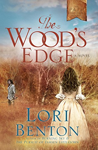The Wood's Edge: A Novel (The Pathfinders Book 1)