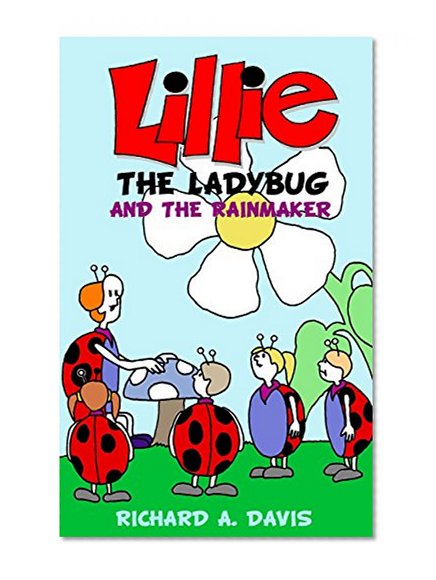 LIllie The Ladybug And The Rainmaker