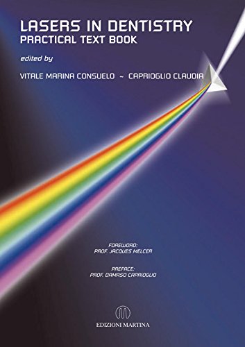 Lasers In Dentistry - Practical Text Book
