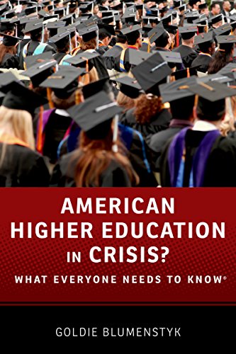 American Higher Education in Crisis?: What Everyone Needs to KnowÂ®