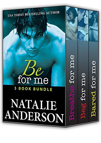 The 'Be for Me' Contemporary Romance Series Boxed Set (1-3)