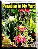 Paradise in My Yard: A Garden Design Guide Second Edition