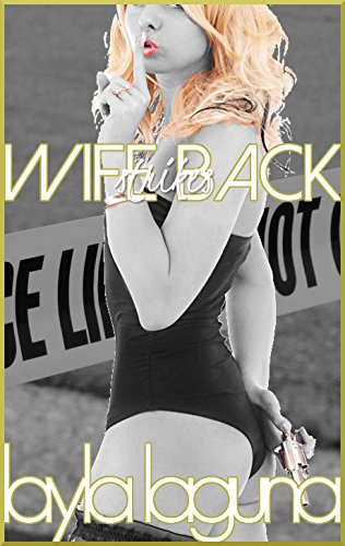 Wife Strikes Back (Boy Wife Book 5)