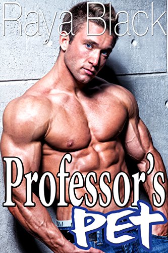 Professor's Pet (Gay Forbidden Older Man Younger Man College Taboo Erotic Romance)