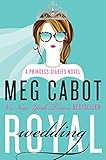 Royal Wedding: A Princess Diaries Novel (The Princess Diaries Book 11)