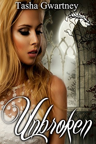 Unbroken (The True Witch Saga Book 2)