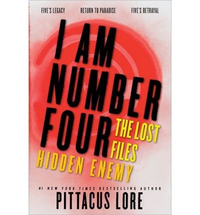 Hidden Enemy Lorien Legacies I Am Number Four: The Lost Files