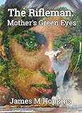 The Rifleman: Mother's Green Eyes