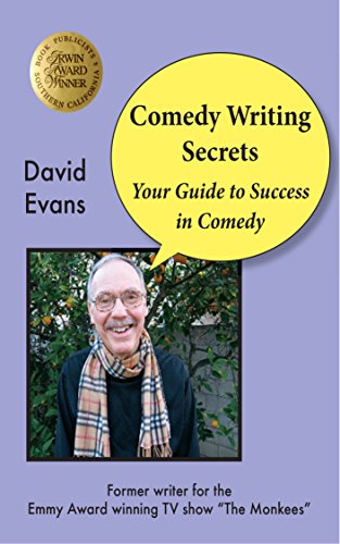 Comedy Writing Secrets: Your Guide to Success in Comedy