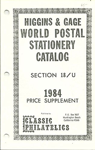 Higgins & Gage World Postal Stationery Catalog Section 18 Ubangi to Uruguay second printing 1982