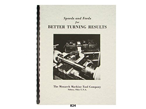 Lathe Speeds & Feeds Metal Turning Manual - Monarch, Atlas, Clausing, Sears