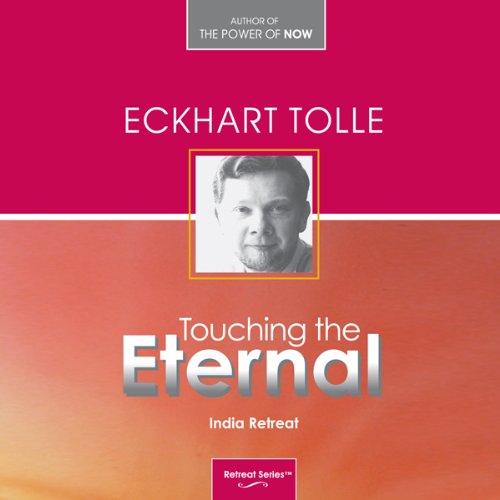 Book Cover Touching the Eternal: A Retreat on the Heart of Spiritual Surrender