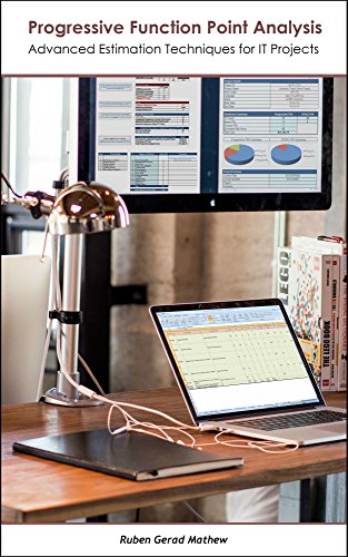 Progressive Function Point Analaysis: Advanced Estimation Techniques for IT Projects