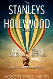 The Stanleys of Hollywood