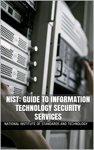 NIST: Guide to Information Technology Security Services