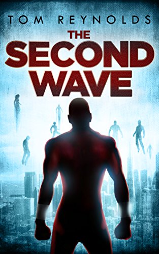The Second Wave (The Meta Superhero Novel Series Book 2)