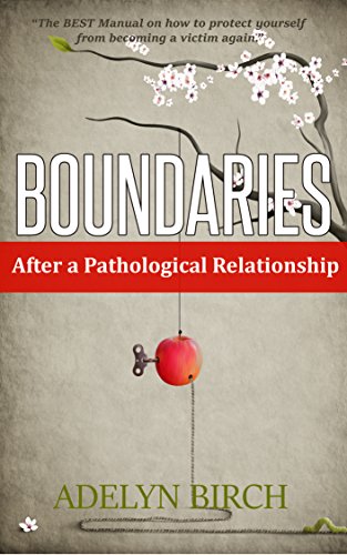 Boundaries After a Pathological Relationship