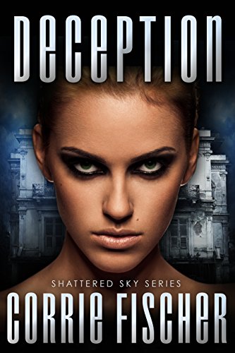 Deception (Shattered Sky Series Book 3)