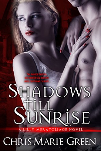 Shadows Till Sunrise (Lilly Meratoliage Series)
