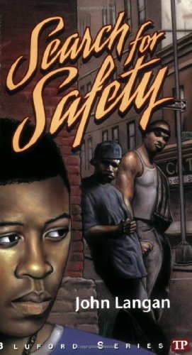 Search for Safety (Bluford High Series #13) (Bluford Series) by John Langan (2006) Paperback