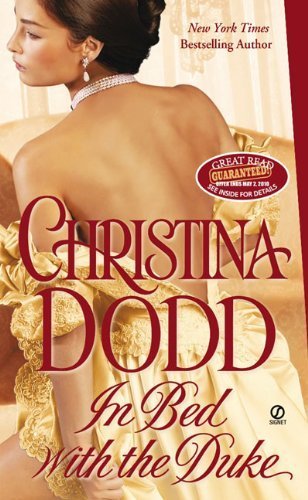In Bed with the Duke by Dodd, Christina (2010) Mass Market Paperback
