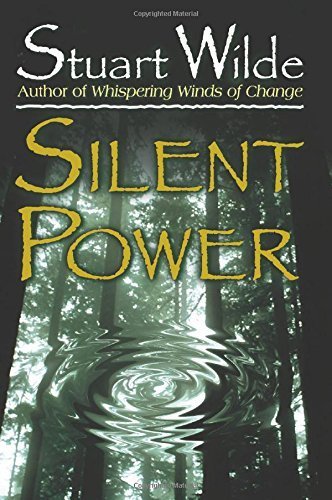 Silent Power by Wilde, Stuart (1998) Paperback