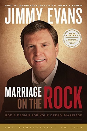 Marriage On The Rock: God's Design For Your Dream Marriage by Jimmy Evans (2012) Paperback