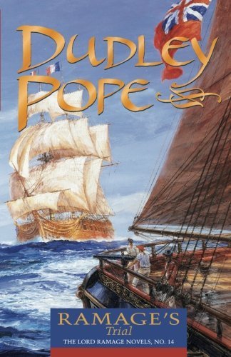 Ramage's Trial (The Lord Ramage Novels) (Volume 14) by Pope, Dudley (2002) Paperback