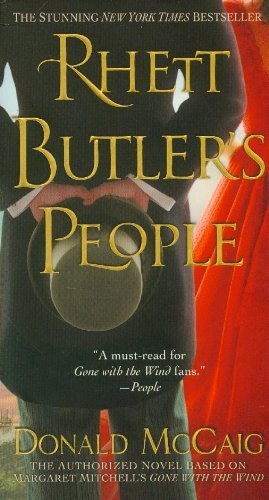 Rhett Butler's People by McCaig, Donald (2008) Mass Market Paperback