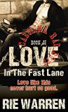 Love: In the Fast Lane  (Carolina Bad Boys Book 2)