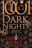 Azagoth: A Demonica Novella (1001 Dark Nights) by Ione, Larissa (2014) Paperback