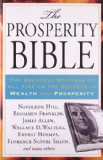 The Prosperity Bible: The Greatest Writings of All Time on the Secrets to Wealth and Prosperity by Hill, Napoleon (2012) Paperback
