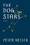 The Dog Stars by Heller, Peter (2013) Library Binding
