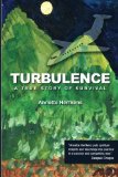 Turbulence: A True Story of Survival by Herfkens, Annette (2014) Paperback