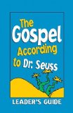 The Gospel According to Dr. Seuss Leader's Guide by Mark Ballard, Kate Ballard, Chester D. Williams (2006) Paperback