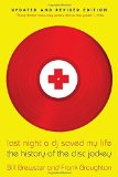 Last Night a DJ Saved My Life: The History of the Disc Jockey by Brewster, Bill (2014) Paperback