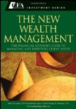The New Wealth Management: The Financial Advisors Guide to Managing and Investing Client Assets by Evensky CFP, Harold, Horan, Stephen M., Robinson, Thomas R. (2011) Hardcover