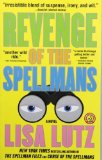 Revenge of the Spellmans: Document #3 (Isabel "Izzy" Spellman) by Lutz, Lisa (2010) Paperback