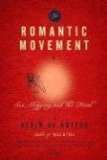 The Romantic Movement: Sex, Shopping, and the Novel by de Botton, Alain (1996) Paperback