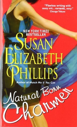 Natural Born Charmer by Phillips, Susan Elizabeth (2008) Mass Market Paperback