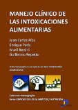 Manejo clÃ­nico de las intoxicaciones alimentarias ( Este capitulo pertenece al libro ToxicologÃ­a alimentaria ) (Spanish Edition)