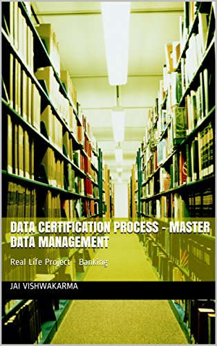 Data Certification - Master Data Management: Real Life Project - Banking