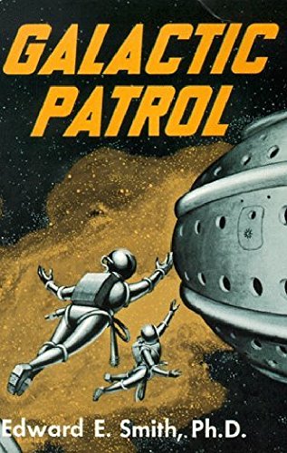 Galactic Patrol (The Lensman Series Book 3)