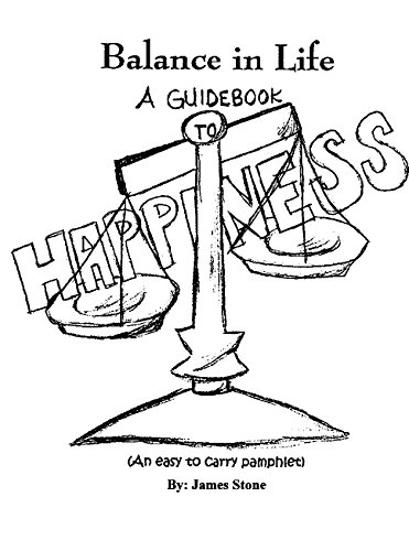 Balance in Life: A Guidebook to Happiness
